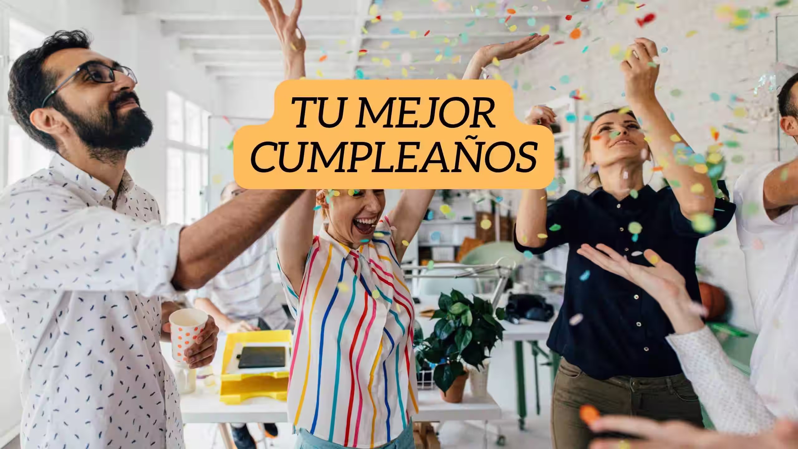 Ideas para celebrar tu cumpleaños