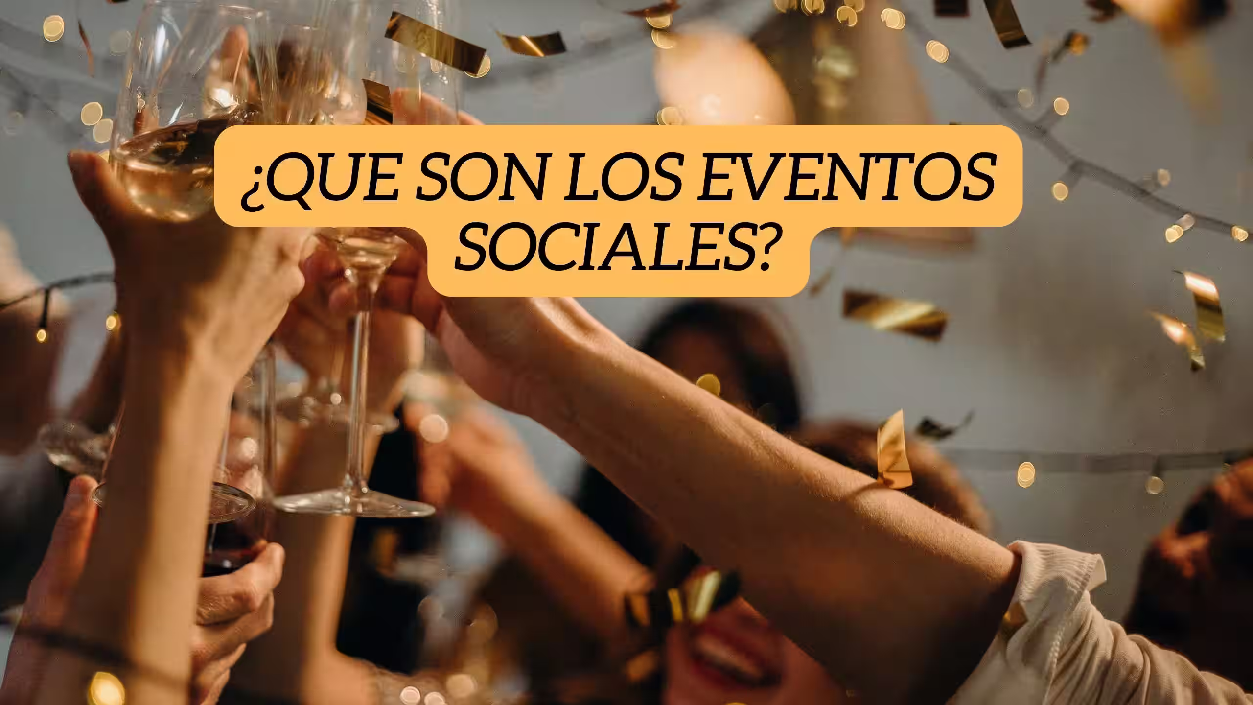 ¿Que son los eventos sociales?