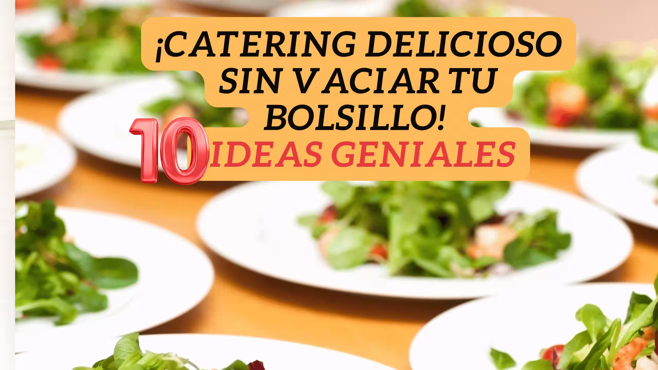 10 Ideas de Catering Baratos y ricos para Eventos